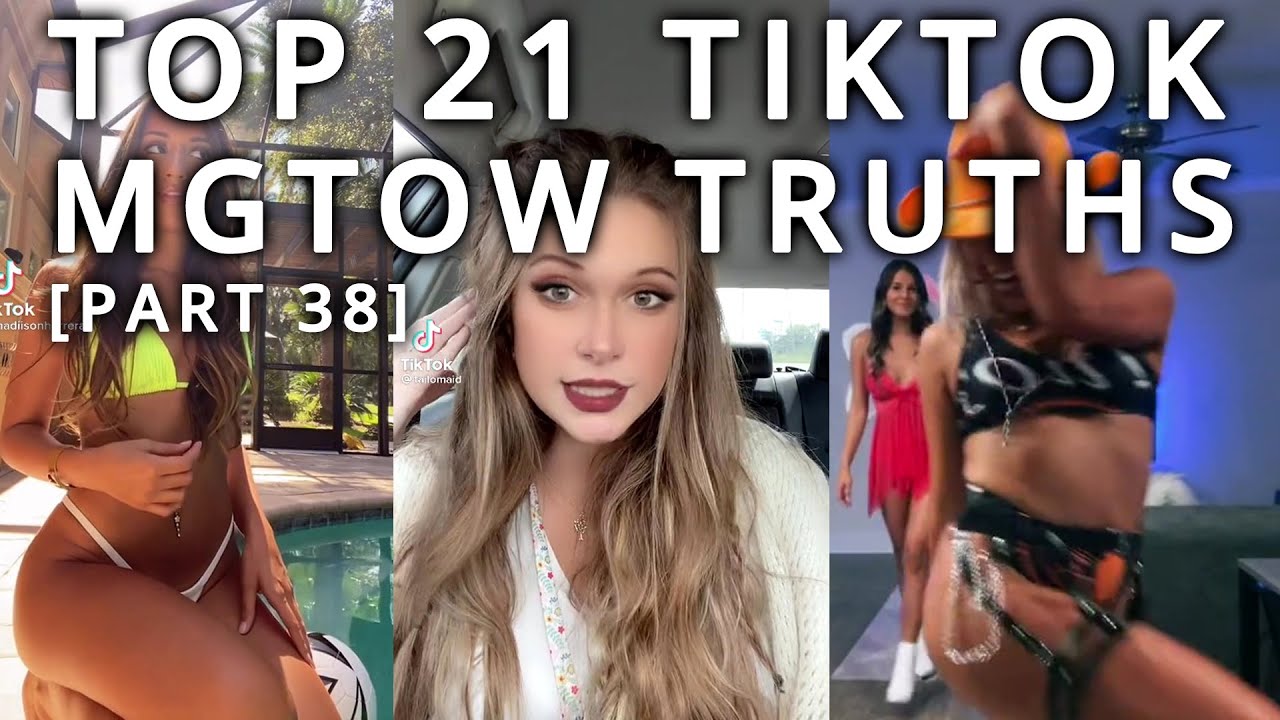 Top 21 TikTok MGTOW Truths — Why Men Stopped Dating [Part 38]