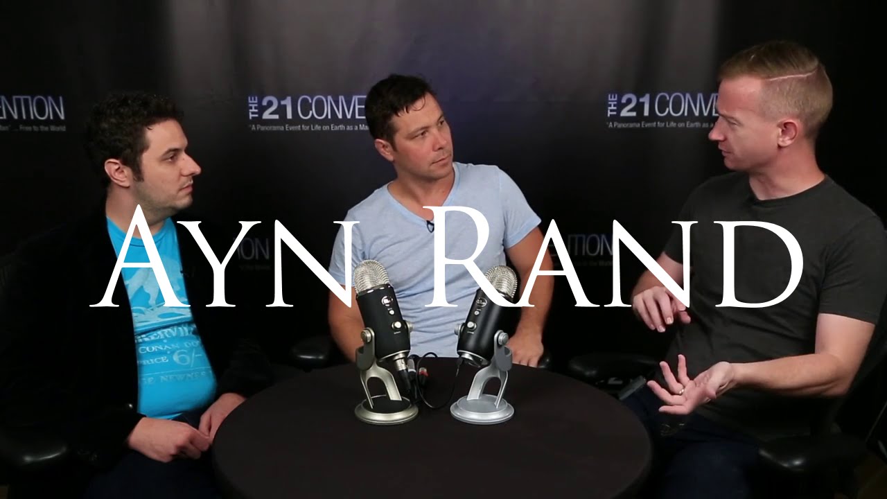 The Ideas & Origins of Ayn Rand | Don Watkins & Eric Daniels PhD | 21 Radio