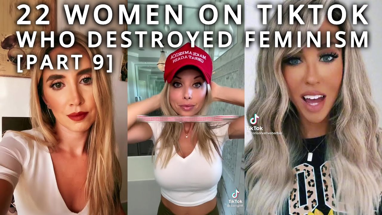 Top 22 Women on TikTok Destroy Feminism [Part 9]