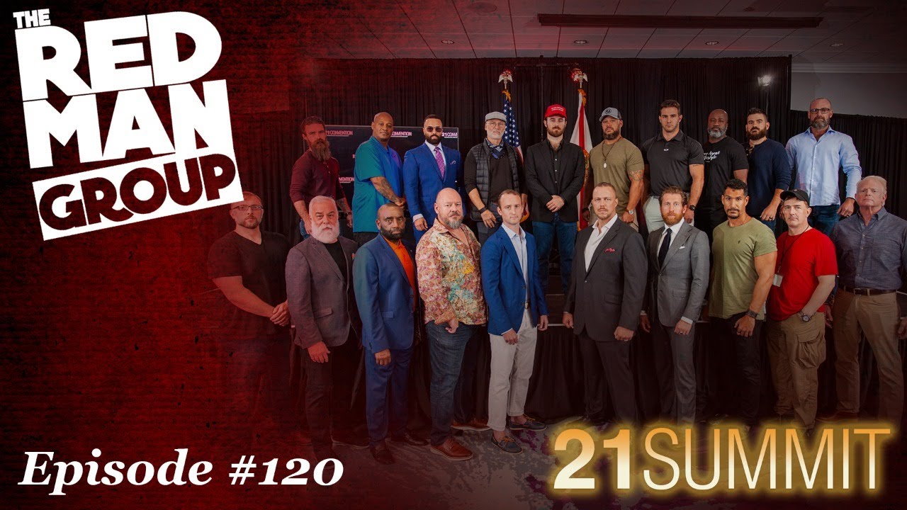 The Red Man Group Episode #120 - Post 21 Summit Round up!