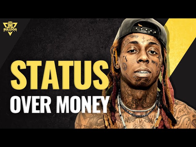 Money IS NOT STATUS