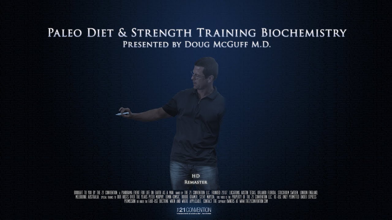 Paleo Diet & Strength Training Biochemistry | Doug McGuff M.D. | HD Remaster