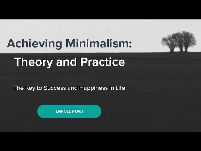 Minimalism Course Open for Enrollment