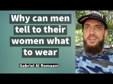 Why Men Can Tell Their Women What to Wear - Extended Version