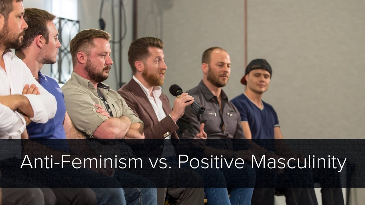 Anti-Feminism vs. Positive Masculinity | Tanner Guzy