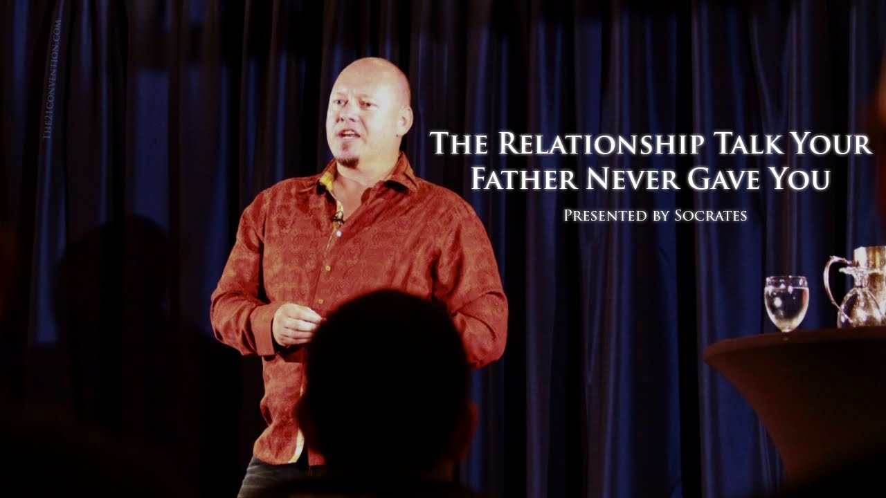 The Relationship Talk Your Father Never Gave You | Socrates | Full Length HD