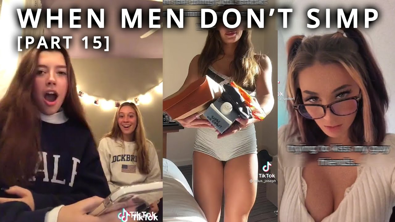 Top 21 TikTok Men not Simping -THE RETURN OF MEN [Part 15]