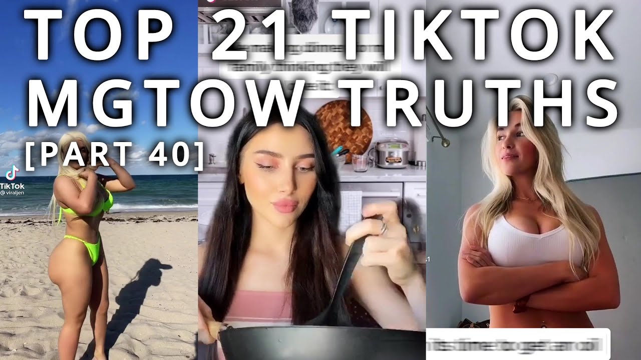 Top 21 TikTok MGTOW Truths — Why Men Stopped Dating [Part 40]