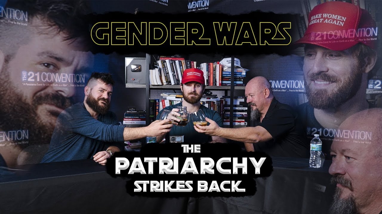 GENDER WARS Episode 1: The Patriarchy Strikes Back