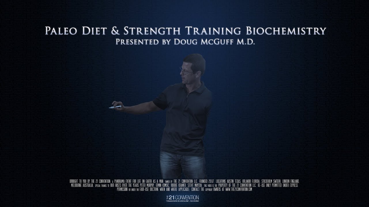 Paleo Diet & Strength Training Biochemistry | Doug McGuff M.D. | Full Length HD