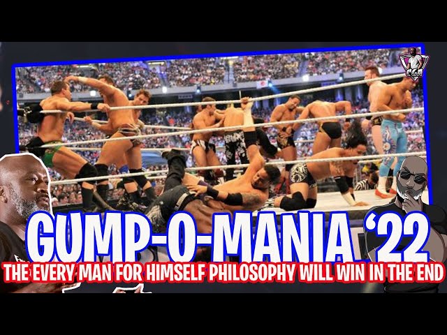 GUMP-O-MANIA '22 - How Men Will Throw In The Towel In 2022: Every Man For Themselves