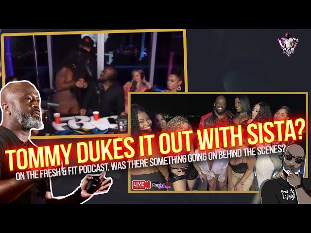 Why Did Tommy Sotomayor Duke It Out With "Sista Girl" On The @FreshAndFit Podcast?