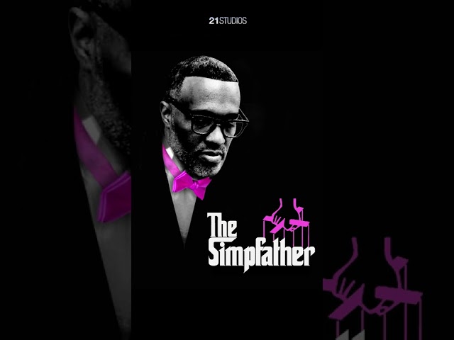 The Simpfather Returns ? – starring @Kevin Samuels