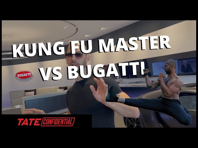 KUNG FU MASTER VS BUGATTI | Tate Confidential Ep. 134