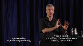 Part 5 of 7 | Being Selfish : The Virtue of Selfishness | Dr. Yaron Brook