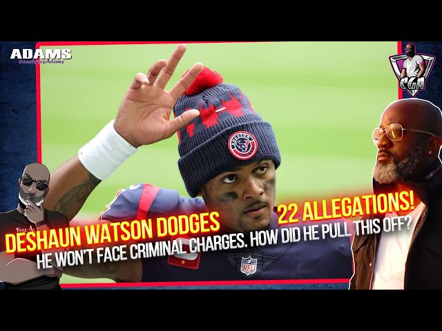 DESHAUN WATSON Dodges 22 S3XUAL Assault Allegations | How He Did It & Will He Play Football In 2022