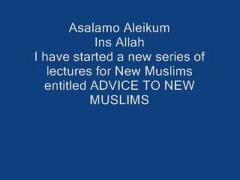ADVICE TO NEW MUSLIMS SERIES