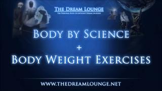 Body by Science + Body Weight Exercises | TDL Podcast
